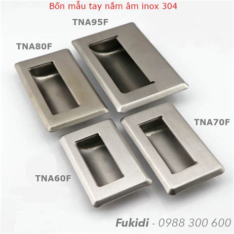 Tay Nắm âm Tay Nắm Hộc Tủ Inox 304 Kt 60x94mm Tna60f Fukidi