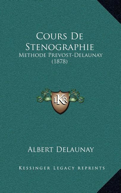 Cours De Stenographie Methode Prevost Delaunay 1878 Walmart