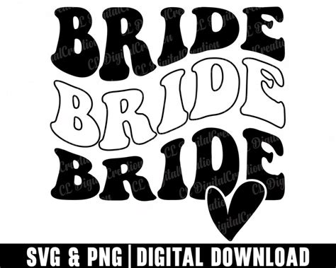 Bride Svg Wavy Letters Svg Heart Svg Digital Download Bridesmaid Svg Stacked Svg Bridal