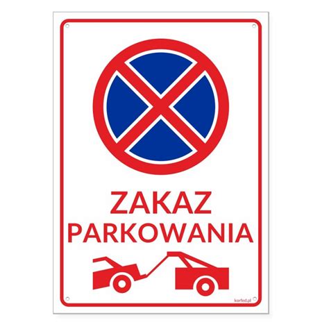 Tablice Informacyjne ZAKAZ PARKOWANIA