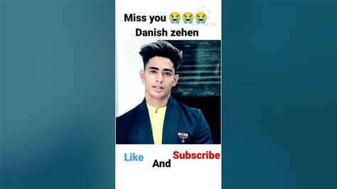 Miss You 😭😭 Danish Zehen Shorts Youtubeshort Viralshort Youtube