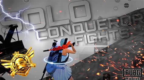 Solo Conqueror Pubg Mobile Solo Conqueror Lobby Fight Solo