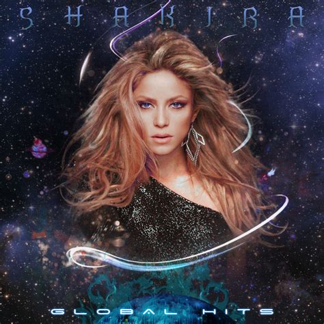 Shakira - Global Hits (Album Cover) by giancor123 on DeviantArt