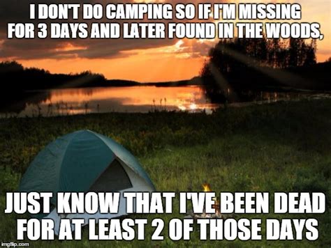 56 Camping Memes That Will Make You Want To Go Camping