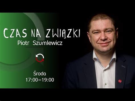 Czas Na Zwi Zki Piotr Szumlewicz Odc Youtube