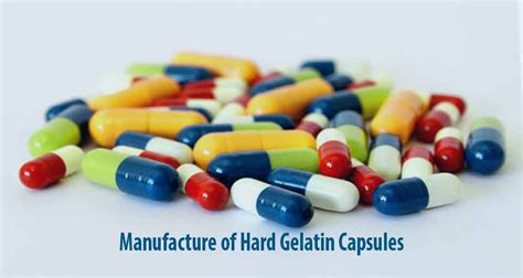 Manufacture of Hard Gelatin Capsules - Pharmapproach.com