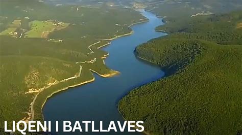 Liqeni I Batllaves Batlava Lake Youtube