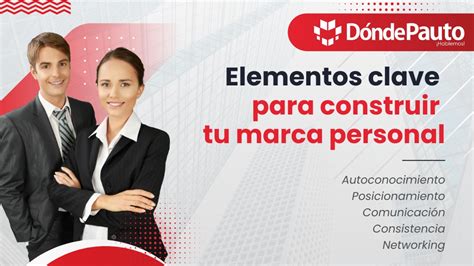 DóndePauto CO Elementos clave para construir tu marca personal