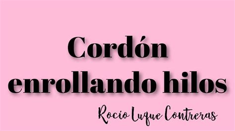 Cordón enrollando hilos Tutorial tejer punto de bebé YouTube