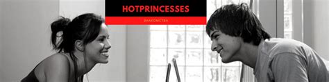 HOT PRINCESSES Горячие девушки на нашем сайте знакомятся с вами сами