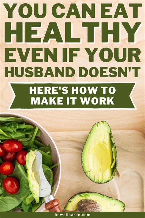 How To Eat Healthy When Your Husband Doesn T Artofit