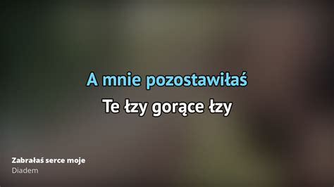 Diadem Zabra A Serce Moje Tekst Piosenki T Umaczenie Tekstowo I