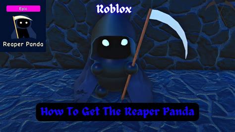 How To Find Reaper Panda Roblox Find The Pandas Youtube