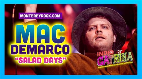 Festival Catrina 2019 Mac Demarco Salad Days Youtube