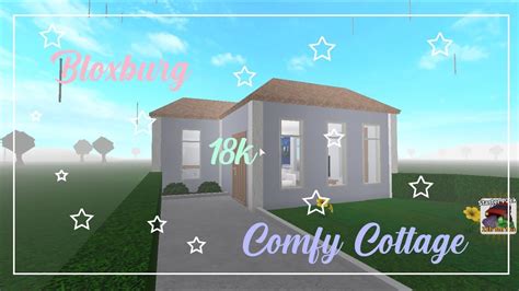 Bloxburg 18k No Gamepass Comfy Cottage House Build Youtube