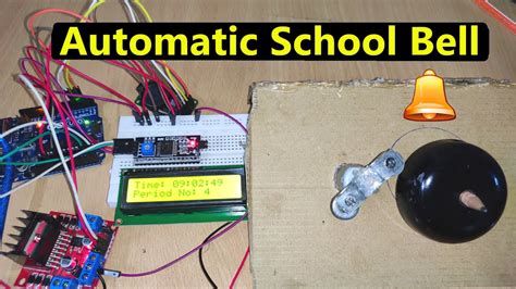 Automatic School Bell System Using Arduino School Project Youtube