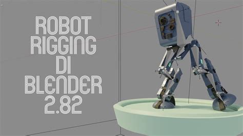 Tutorial Robot Rigging Blender 2 82 YouTube