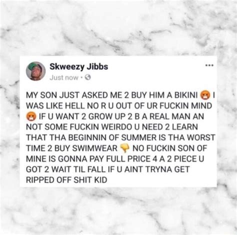 Skweezy Jibbs Just Now My Son Just Asked Me 2 Buy Him A Bikini Was
