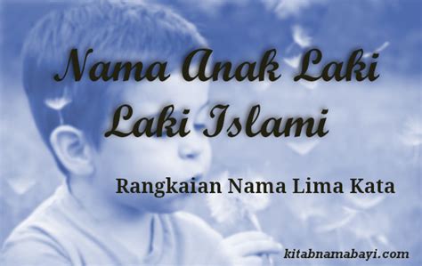 Nama Nama Untuk Anak Lelaki Nama Bayi Laki Laki Keren Yang