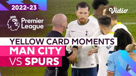 Kartu Kuning Man City Vs Spurs Premier League 2022 23 Vidio