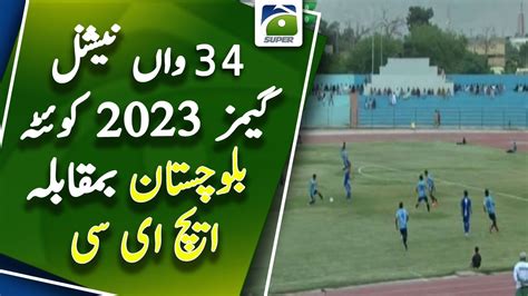 Men S Football Hec Vs Balochistan Part Th National Games