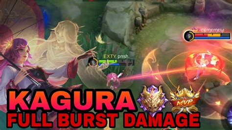 KAGURA FULL BURST DAMAGE TOP GLOBAL ROTATION KAGURA BEST BUILD