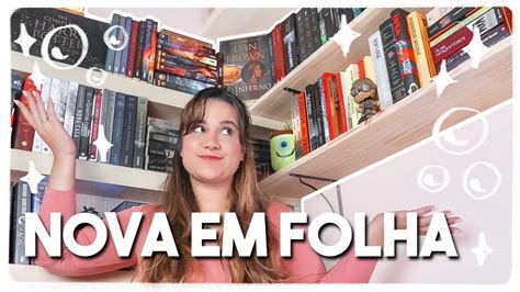 Organizando Minha Estante Dos Sonhos E Limpando Meus Livros Pela