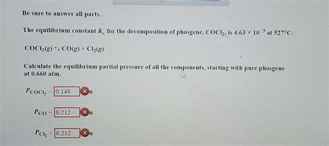 Solved Be Sure To Answer All Parts The Equilibrium Constant Chegg