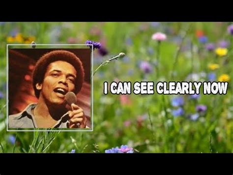 Johnny Nash I Can See Clearly Now Lyrics Youtube