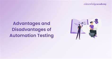 Advantages And Disadvantages Of Automation Testing Explore