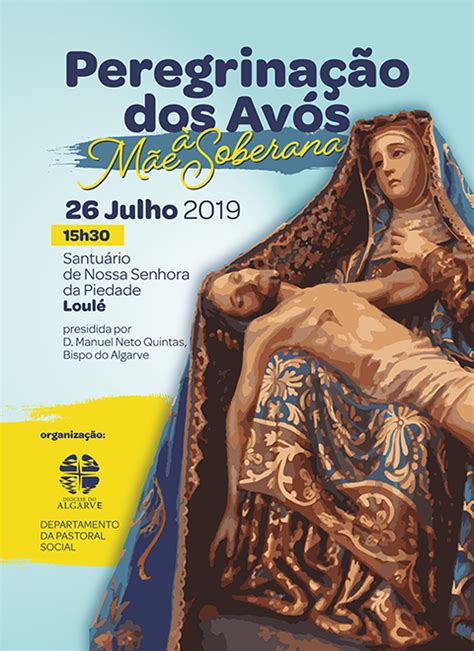 Algarve Diocese Promove Peregrina O Dos Av S Ag Ncia Ecclesia