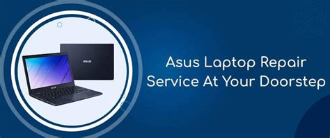 Asus Laptop Repair Service At Your Home Doorstep Hub