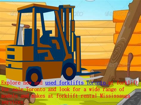 Ppt Used Forklift Mississauga Powerpoint Presentation Free Download