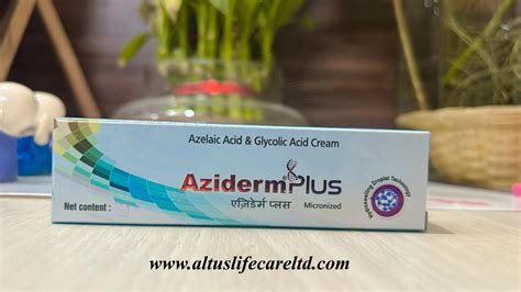 Buy Aziderm Plus Cream 15 GM Online Altus Lifecare Pvt Ltd