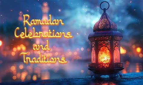 Ramadan Celebrations and Traditions ⋆ Add Colors to your Projects