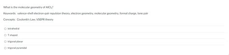 Solved What is the molecular geometry of AlCl3 ? Keywords: | Chegg.com