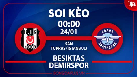 Soi kèo hot hôm nay 23 1 Mưa gôn trận Besiktas vs Adana Demirspor Tài