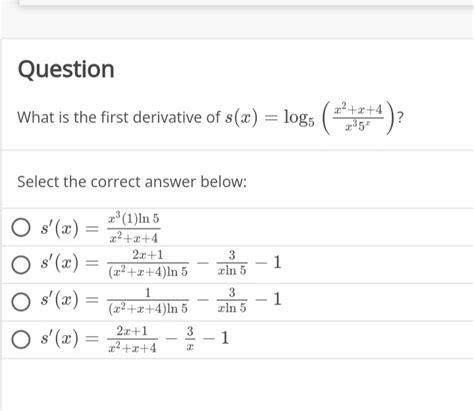 Solved What Is The First Derivative Of