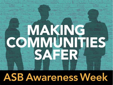 Making Communities Safer Asb Awareness Week