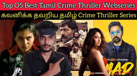 Top Best Thriller Webseries Tamil Criticsmohan Must Watch Series