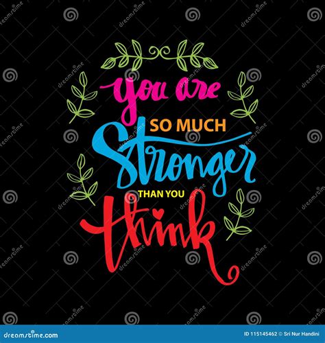 You Are Stronger That You Think Motivation Quote Lettering On Playful