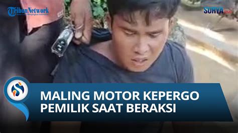 Maling Motor Kepergok Saat Beraksi Youtube