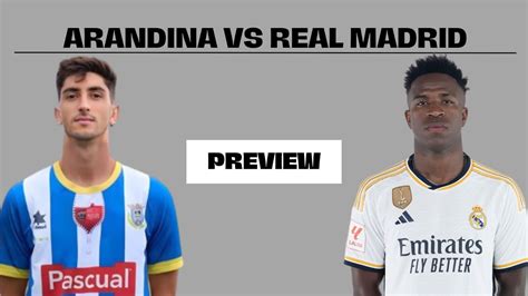 Time To Retain The Copa Del Rey Arandina Vs Real Madrid Preview YouTube