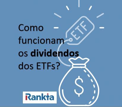 Como Funcionam Os Dividendos Dos ETFs Rankia