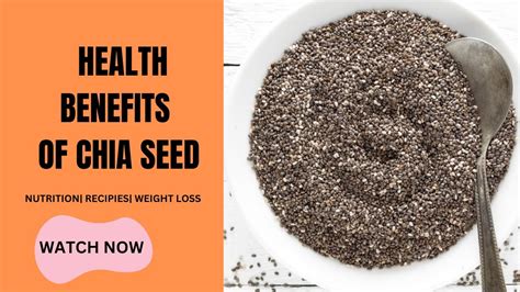 Chia Seeds The Tiny Superfood With Big Benefits And Versatile Uses Chia Seeds Benefits Youtube