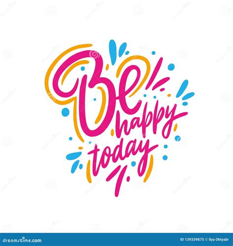 Be Happy Today Hand Drawn Typography Poster Hand Drawn Vector