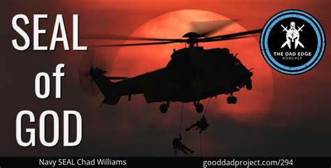 SEAL of God with Navy SEAL Chad Williams - The Dad Edge