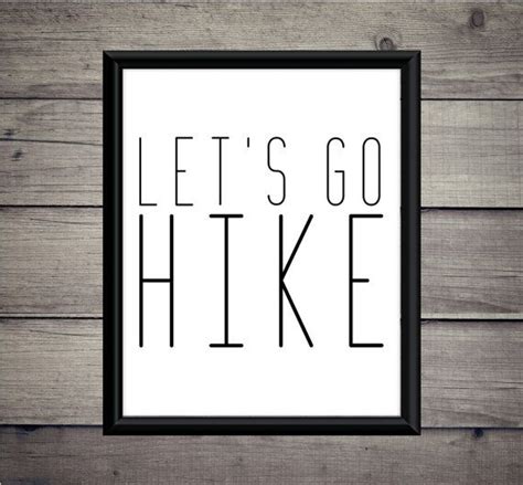 Hiking Print Let S Go Hike