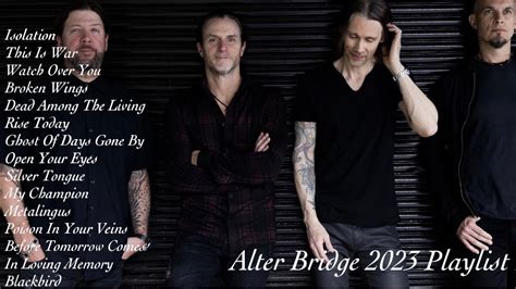 BEST OF ALTER BRIDGE PLAYLIST GREATEST HITS FULL ALBUM 2024 YouTube