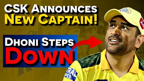 IPL 2024 MS Dhoni Steps Down As CSK Captain Management Announces New